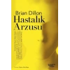 Hastalık Arzusu