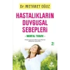 Hastalıkların Duygusal Sebepleri Mental Tedavi