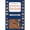 Hatıralarda Kalan Görüştüğüm Ünlüler