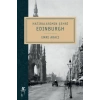 Hatıralarımın Şehri Edinburgh