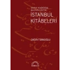 Hattat Yesârîzâde Mustafa İzzet’in İstanbul Kitâbeleri