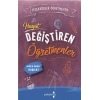 Hayat Değiştiren Öğretmenler