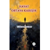Hayat Ortaya Karışık