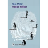 Hayat Yolları: Yedi Öykü