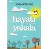 Hayatı (12den) Yakala