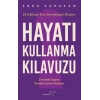 Hayatı Kullanma Kılavuzu