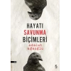 Hayatı Savunma Biçimleri