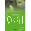 Hayatımdan Çık Git