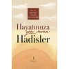 Hayatımıza Yön Veren Hadisler