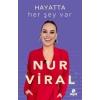 Hayatta Her Şey Var