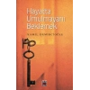 Hayatta Umulmayanı Beklemek