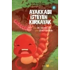 Hayvanlar Aleminden Masallar 2-Ayakkabı İsteyen Kırkayak