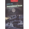 Hayvanlaşan İnsan