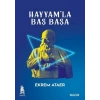 Hayyamla Baş Başa