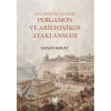Hellenistik Devirde Pergamon ve Aristonikos Ayaklanması