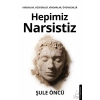 Hepimiz Narsistiz