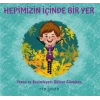 Hepimizin İçinde Bir Yer