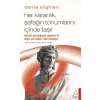 Her Karanlık Şafağın Tohumlarını İçinde Taşır