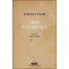Her Pazartesi /1962-67 Notları