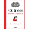 Her Şeyden Korkan Küçük Kız