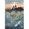 Her Şeyin Işığı