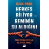 Herkes Biliyor Geminin Su Aldığını