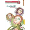 Hey Küçük!