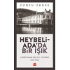 Heybeliadada Bir Işık