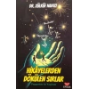 Hikayelerden Dökülen Sırlar - Peygamber İle Yaşamak