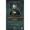 Hilalin Muhafızı Abdülhamid Han