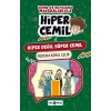 Hiper Cemil 8 - Hiper Değil Süper Cemil