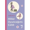 Hitler Oyuncağımı Çaldı (Ciltli)
