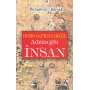 Homo Sapiens Değil Ademoğlu İnsan