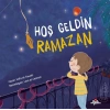 Hoş Geldin Ramazan