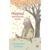 Huysuz - Müthiş Berbat Günler