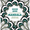 Huzur Şehri - Mandala (Büyükler İçin Boyama)