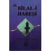 Hz. Bilal-i Habeşi