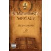 Hz. Muhammedin Vahyi Alışı