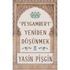 Hz. Peygamberi Yeniden Düşünmek