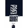 Hz. Peygamber’in İbadet Hayatı
