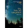 Hz. Talha bin Ubeydullah - Peygamberimizin İzinde 40 Sahabi - 5