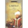 I. Murat - Padişahlar Serisi