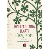 İbnü Mühenna Lügati (Türkçe Kısmı)