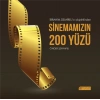 İbrahim Demirelin Objektifinden Sinemamızın 200 Yüzü