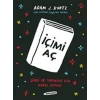 İçimi Aç - Şimdi ve Yarınlar İçin Moral Deposu