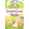 İçindeki Çocuk Bağlar