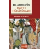 III. Ahmedin Hatt-I Hümâyûnları
