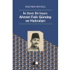 İki Devir Bir İnsan: Ahmet Faik Günday ve Hatıralar