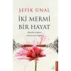 İki Mermi Bir Hayat