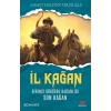 İl Kağan Birinci Göktürk Kağanlığı Son Kağan